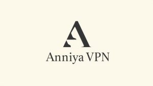 Anniya VPN منحصر به فرد